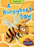 Cover: A Honeybee's Day - Bellwether Media by Flutterbee