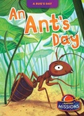 Cover: An Ant's Day - Bellwether Media by Flutterbee