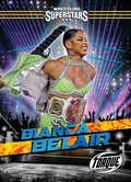 Cover: Bianca Belair - Bellwether Media by Flutterbee
