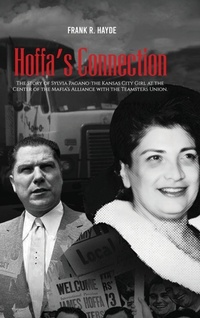 Enlarge image Cover: HOFFA'S CONNECTION - Boundless Book Publishers