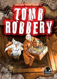 Enlarge image Cover: Ancient Tomb Robbery - Bellwether Media by Flutterbee