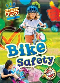 Enlarge image Cover: Bike Safety - Bellwether Media by Flutterbee