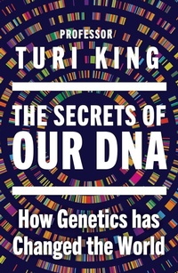 Enlarge image Cover: The Secrets of Our DNA - Pegasus Books