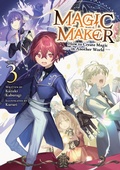 Cover: Magic Maker: How to Create Magic in Another World (Light Novel) Vol. 3 - Airship