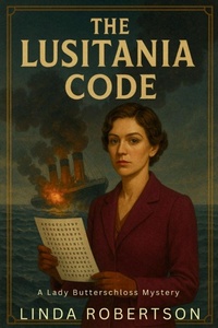 Enlarge image Cover: The Lusitania Code - Level Best - Historia