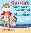Cover: Santa's Summer Vacation in Michigan - Wilson Lindberg Books, LLC