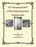 Cover: 1921 P "Infrequently Reeded" or Wide Reeding Morgan Dollar Attribution Guide - Rare Coin Investments (Rci)