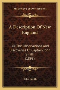 Abbildung von: A Description Of New England - Kessinger Publishing
