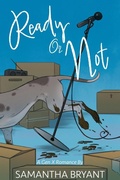 Cover: Ready or Not - Dangerous When Bored
