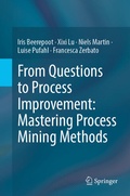 Cover: From Questions to Process Improvement: Mastering Process Mining Methods - Springer