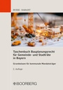 Cover: Taschenbuch Bauplanungsrecht f&uuml;r Gemeinde- und Stadtr&auml;te in Bayern - Boorberg