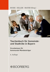 Bild vergrößern Bild: Taschenbuch für Gemeinde- und Stadträte in Bayern - Boorberg