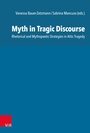 Cover: Myth in Tragic Discourse - Vandenhoeck & Ruprecht