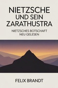 Cover: Nietzsche und sein Zarathustra - epubli
