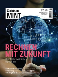 Enlarge image Cover: Spektrum MINT 2/2026 - Rechnen mit Zukunft - Spektrum der Wissenschaft