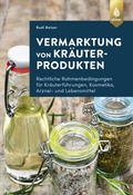 Cover: Vermarktung von Kr&auml;uterprodukten - Verlag Eugen Ulmer