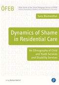 Cover: Dynamics of Shame in Residential Care - Verlag Barbara Budrich
