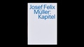 Cover: Josef Felix M&uuml;ller - Kapitel - Vexer Verlag GmbH