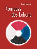 Cover: Kompass des Lebens - uma verlag