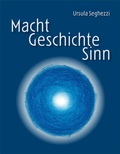 Cover: Macht - Geschichte - Sinn - uma verlag