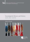 Cover: Etymologische Skizzen und Notizen - University of Bamberg Press