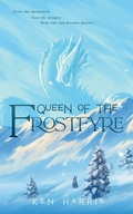 Cover: Queen of the Frostfyre - Spider House
