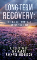 Cover: Long-Term Recovery - The Indie Author's Advocate