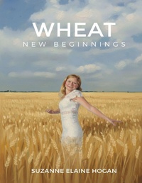 Enlarge image Cover: Wheat - Suzanne Elaine Hogan