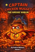 Cover: Captain Chicken Nugget - Andrew Wetmore