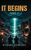 Cover: IT BEGINS II - Ewings Publishing LLC