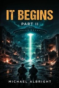 Cover: IT BEGINS II - Ewings Publishing LLC