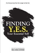 Cover: Finding Y.E.S. Your Essential Self - Bespoke Media Publishing