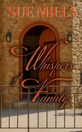 Cover: Whispers of Family - Choose the Front Row Media