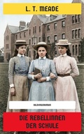 Cover: Die Rebellinnen der Schule - Neu &uuml;bersetzt Verlag