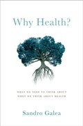 Cover: Why Health? - Oxford University Press Inc