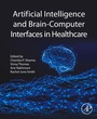 Cover: Artificial Intelligence and Brain-Computer Interfaces in Healthcare - Elsevier
