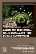Cover: Animal and Agricultural Waste Biomass and Their Derived Biocomposites - Elsevier