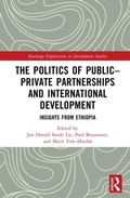 Cover: The Politics of Public-Private Partnerships and International Development - Routledge