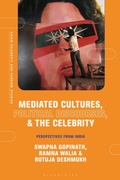 Cover: Mediated Cultures, Political Discourses, and the Celebrity - Bloomsbury Academic