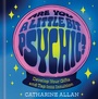 Cover: Are You a Little Bit Psychic? - Union Square & Co.