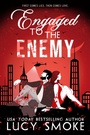 Cover: Engaged to the Enemy - Grand Central Publishing