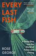 Cover: Every Last Fish - Granta Books