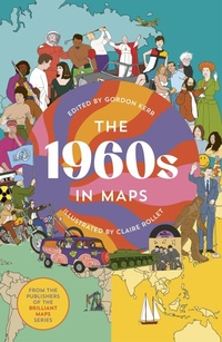 Enlarge image Cover: The 1960s in Maps - Granta Publications
