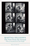 Cover: The View From the Ground - Granta Publications