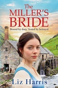 Cover: The Miller's Bride - Boldwood Books Ltd