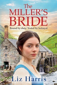 Enlarge image Cover: The Miller's Bride - Boldwood Books Ltd