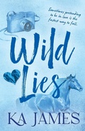 Cover: Wild Lies - Boldwood Books Ltd