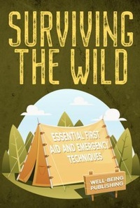 Enlarge image Cover: Surviving the Wild - Well-Being Publishing