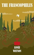 Cover: The Francophiles - New Generation Publishing