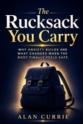 Cover: The Rucksack You Carry - Alan Currie Publishing